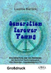 Generation Forever Young - Großdruck