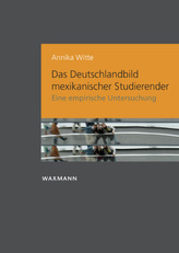 Das Deutschlandbild mexikanischer Studierender