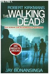 The Walking Dead. Bd.8