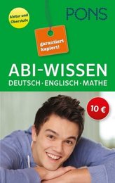 PONS Abi-Wissen Deutsch, Englisch, Mathe