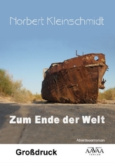 Zum Ende der Welt - Großdruck