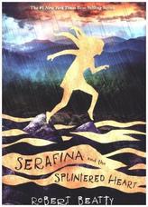 Serafina and the Splintered Heart (Serafina Book 3)
