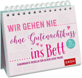 Wir gehen nie ohne Gutenachtkuss ins Bett
