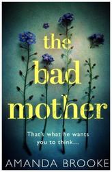 The Bad Mother