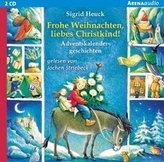 Frohe Weihnachten, liebes Christkind!, 2 Audio-CDs