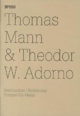 Thomas Mann & Theodor W. Adorno