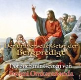 Der universelle Geist der Bergpredigt, 1 Audio-CD