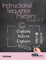  Instructional Sequence Matters, Grades 3-5