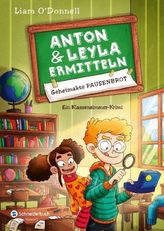 Anton und Leyla ermitteln - Geheimakte Pausenbrot