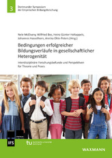 Bedingungen erfolgreicher Bildungsverläufe in gesellschaftlicher Heterogenität