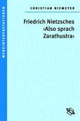 Friedrich Nietzsches Also sprach Zarathustra