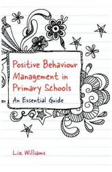 Positive Behaviour Management in Primary Schools