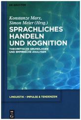 Sprachliches Handeln und Kognition