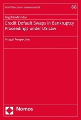 Credit Default Swaps in Bankruptcy Proceedings under US Law