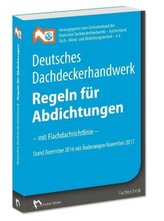 Deutsches Dachdeckerhandwerk, Regeln für Abdichtungen