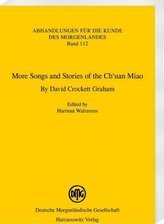 More Songs and Stories of the Ch'uan Miao. By David Crockett Graham