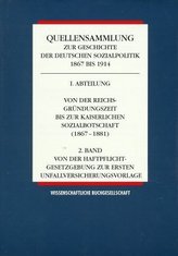 Von der Reichsgründungszeit bis zur Kaiserlichen Sozialbotschaft (1867-1881). Bd.2