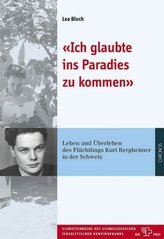 Ich glaubte ins Paradies zu kommen