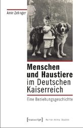 Menschen und Haustiere im Deutschen Kaiserreich