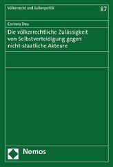 Die völkerrechtliche Zulässigkeit von Selbstverteidigung gegen nicht-staatliche Akteure