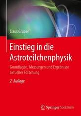 Einstieg in die Astroteilchenphysik