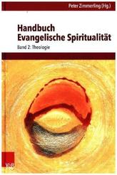 Handbuch Evangelische Spiritualität. Bd.2