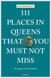111 Places in Queens that you must not miss