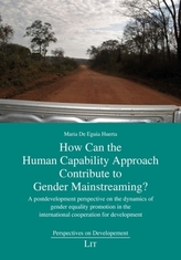 How Can the Human Capability Approach Contribute to Gender Mainstreaming?