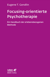 Focusing-orientierte Psychotherapie