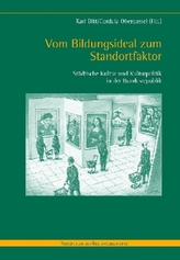 Vom Bildungsideal zum Standortfaktor