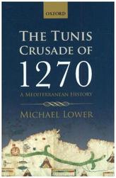 The Tunis Crusade of 1270