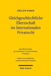 Gleichgeschlechtliche Elternschaft im Internationalen Privatrecht
