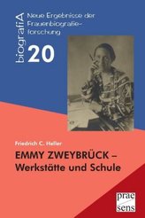 EMMY ZWEYBRÜCK - Werkstätte und Schule