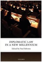 Diplomatic Law in a New Millennium