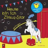 Heute bin ich Zirkus-Star - Mitmachbuch zum Bewegen