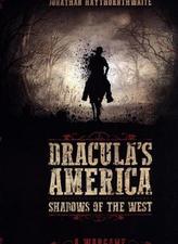 Dracula's America: Shadows of the West