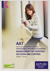  MANAGEMENT ACCOUNTING: DECISION AND CONTROL - EXAM KIT
