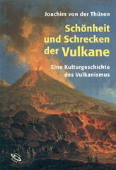 Schönheit und Schrecken der Vulkane