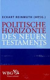 Politische Horizonte des Neuen Testaments