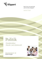 Politik 8-10, Sozialstruktur - Berufs- und Arbeitswelt
