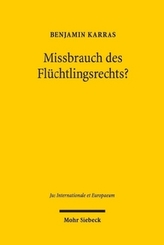 Missbrauch des Flüchtlingsrechts?