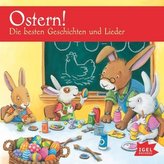 Ostern! Die besten Geschichten und Lieder, 1 Audio-CD