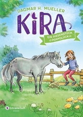 Kira - Ein Riesenstück Ponyglück