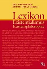 Lexikon Existentialismus und Existenzphilosophie