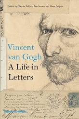  Vincent van Gogh: A Life in Letters