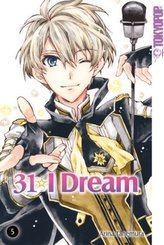 31 I Dream. Bd.5