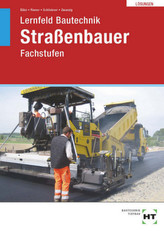 Lösungen zu Lernfeld Bautechnik Straßenbauer