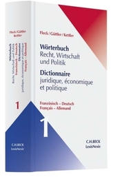 Wörterbuch Recht, Wirtschaft, Politik. Dictionaire juridique, économique et politique. Bd.1