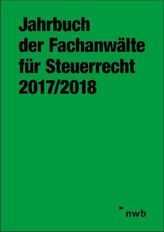 Jahrbuch der Fachanwälte für Steuerrecht 2017/2018
