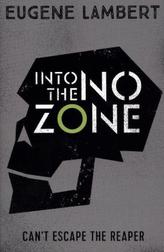 Into The No Zone